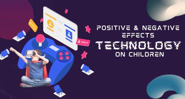 positive negative effects technology on children