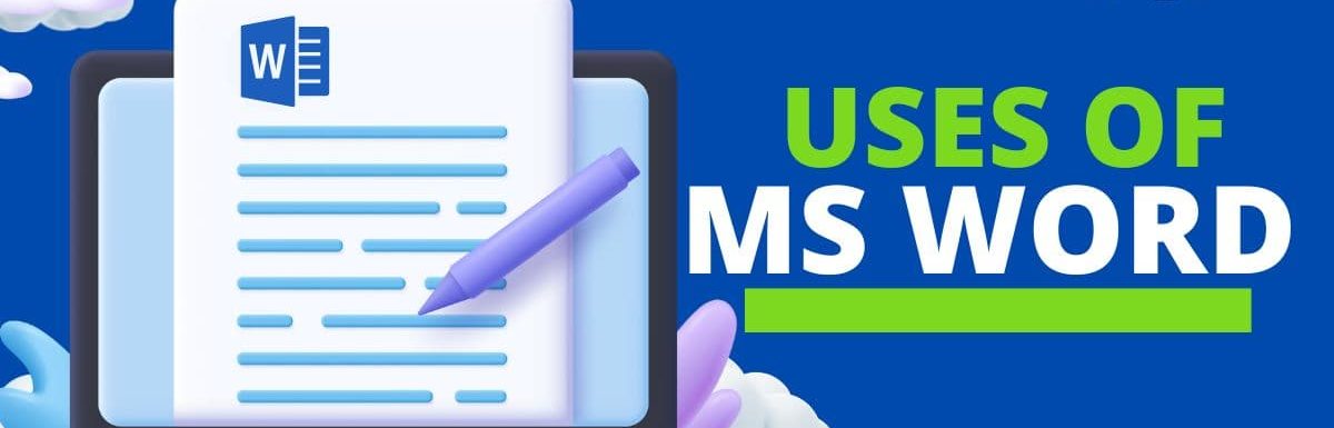 Top 10 Uses of MS Word in Education