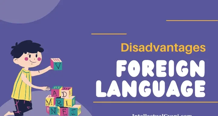 Top 20 Disadvantages of Learning a Foreign Language